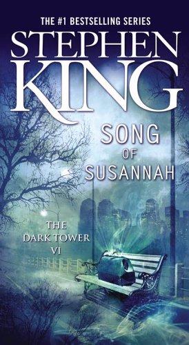 The Dark Tower VI: Song of Susannah (The Dark Tower, Book 6) cover