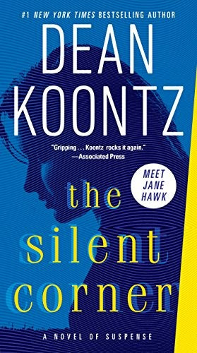 The Silent Corner: A Novel of Suspense (Jane Hawk) cover