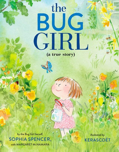 The Bug Girl: A True Story cover