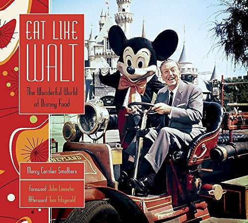 Eat Like Walt: The Wonderful World of Disney Food cover