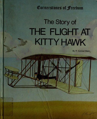 The Story of the Flight at Kitty Hawk (Cornerstones of Freedom) cover