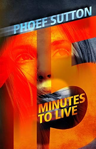 Fifteen Minutes to Live cover