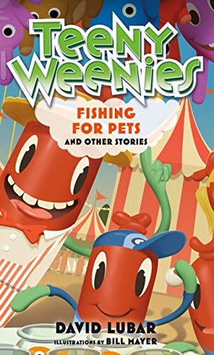 Teeny Weenies: Fishing for Pets: And Other Stories cover