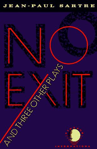 No Exit and Three Other Plays cover