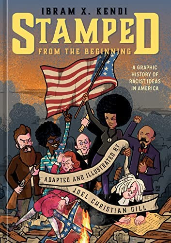 Stamped from the Beginning: A Graphic History of Racist Ideas in America cover
