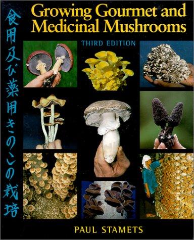 Growing Gourmet and Medicinal Mushrooms cover