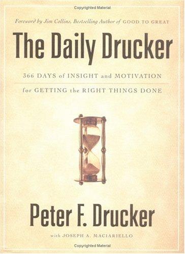 The Daily Drucker: 366 Days of Insight and Motivation for Getting the Right Things Done cover