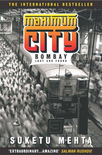 Maximum City: Bombay Lost and Found cover