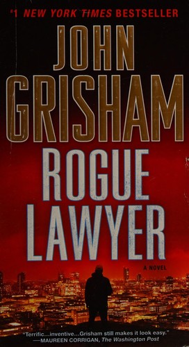 Rogue Lawyer: A Novel cover