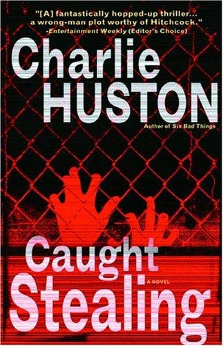 Caught Stealing: A Novel (Henry Thompson) cover