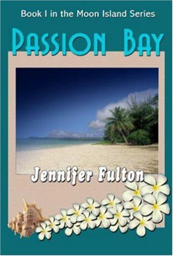 Passion Bay (Moon Island, Book 1) cover