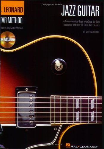 Jazz Guitar Method – Learn Chords, Scales, Improvisation, and Soloing | Step-by-Step Lessons with 40 Jazz Classics | Includes Online Audio for ... (Hal Leonard Guitar Method (Songbooks)) cover