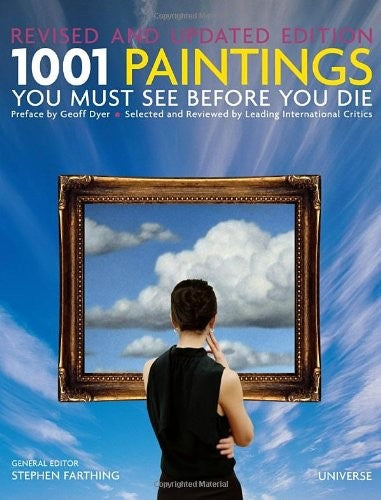 1001 Paintings You Must See Before You Die: Revised and Updated cover