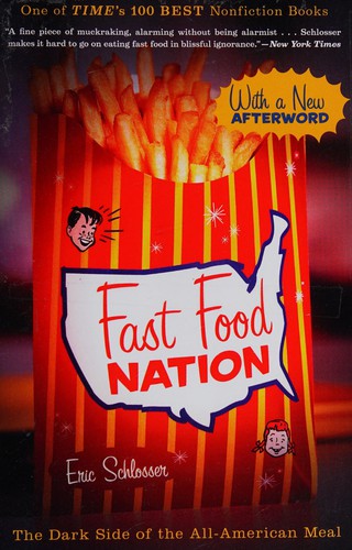 Fast Food Nation: The Dark Side of the All-American Meal cover