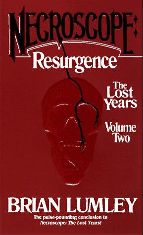 Necroscope: Resurgence: The Lost Years: Volume Two (Necroscope: The Lost Years) cover