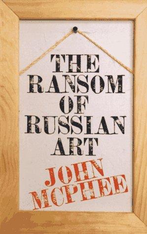 The Ransom of Russian Art cover