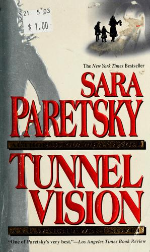Tunnel Vision: A V. I. Warshawski Novel cover