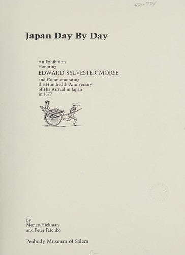Japan Day by Day: An Exhibition in Honor of Edward Sylvester Morse cover
