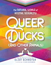 Queer Ducks (and Other Animals): The Natural World of Animal Sexuality cover