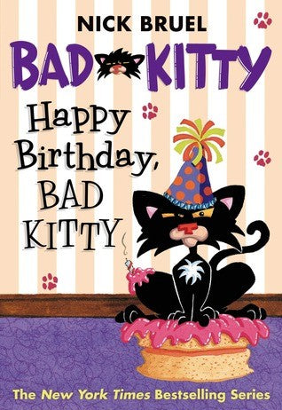 Happy Birthday, Bad Kitty (paperback black-and-white edition) cover