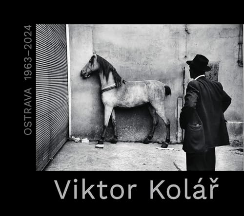 Viktor Kolár: Ostrava: 1963–2024