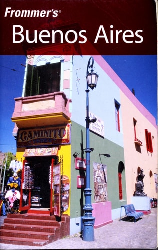 Frommer's Buenos Aires (Frommer's Complete)