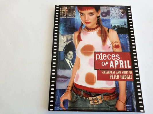 Pieces of April: The Shooting Script