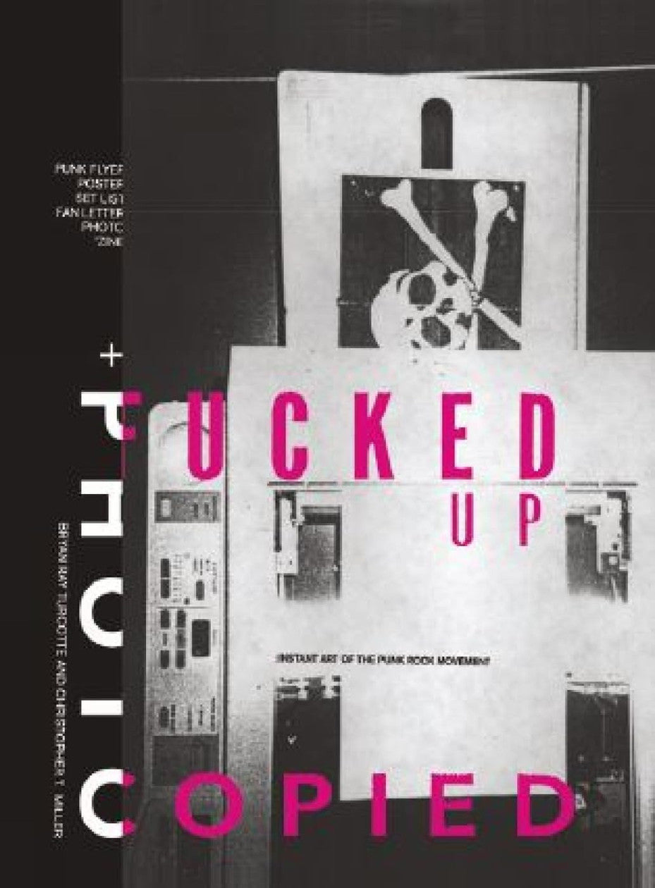 Fucked Up + Photocopied: instant art of the punk rock movement