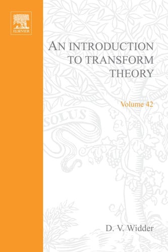 An introduction to transform theory (Pure and applied mathematics; a series of monographs and textbooks)