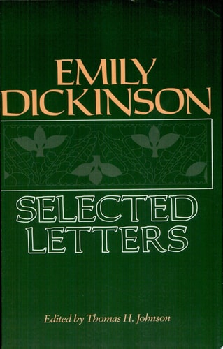 Emily Dickinson: Selected Letters