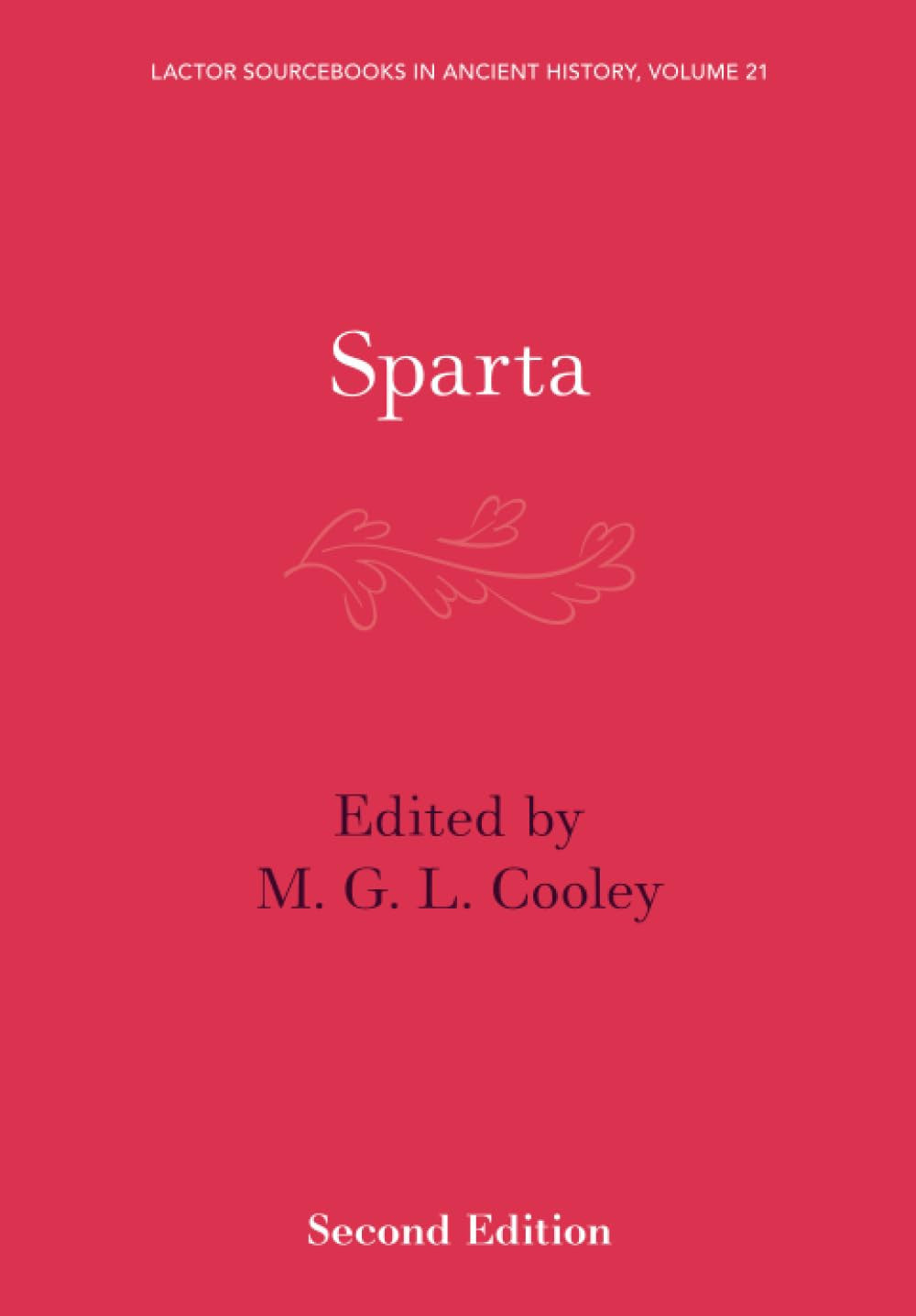 Sparta (LACTOR Sourcebooks in Ancient History, Series Number 21)