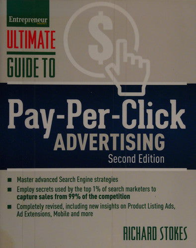 Ultimate Guide to Pay-Per-Click Advertising (Ultimate Series)