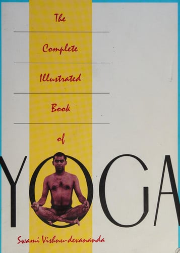 The Complete Illustrated Book of Yoga
