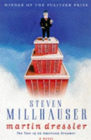 Martin Dressler the Tale of an American