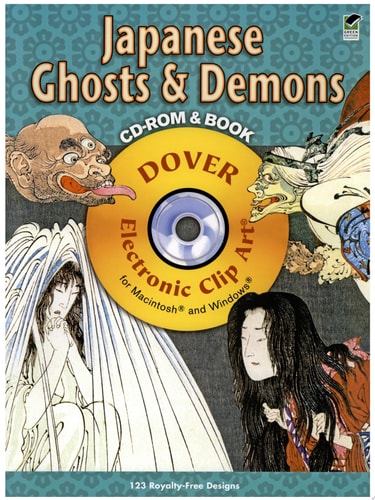 Japanese Ghosts and Demons CD-ROM and Book (Dover Electronic Clip Art)