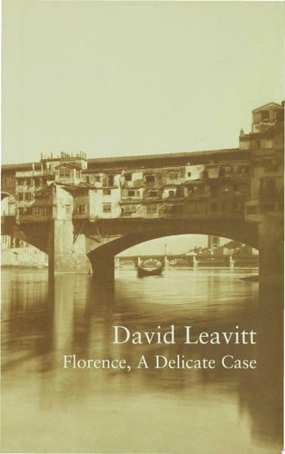 Florence, A Delicate Case (The Writer and the City)