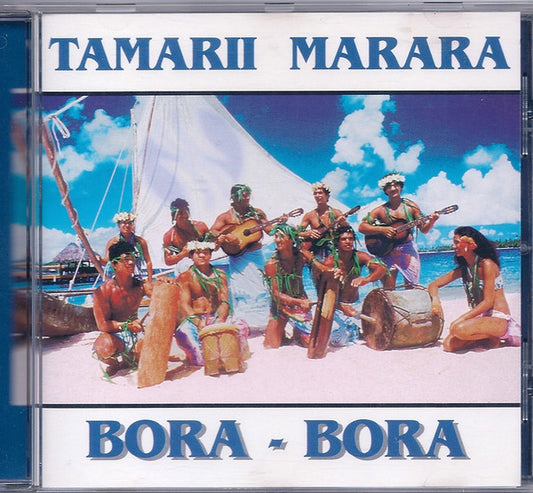 Tamarii Marara : Bora - Bora (CD)