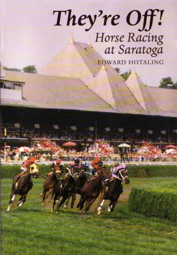 They're Off: Horse Racing at Saratoga