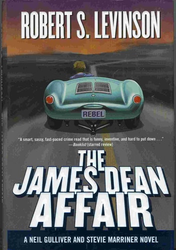 The James Dean Affair: A Neil Gulliver & Stevie Marriner Novel