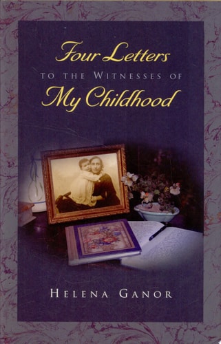 Four Letters to the Witnesses of My Childhood (Religion, Theology, and the Holocaust)