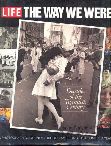 Decades of the 20th Century: Life: The Way We Were