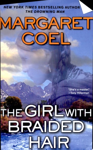 The Girl With Braided Hair (A Wind River Reservation Myste)