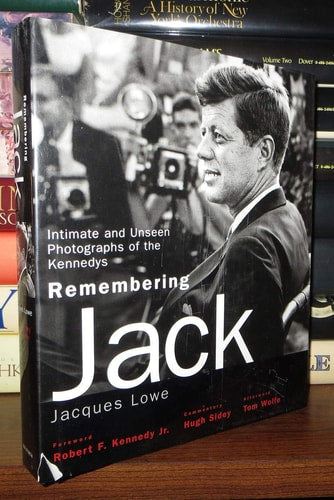 Remembering Jack: Intimate and Unseen Photographs of the Kennedys