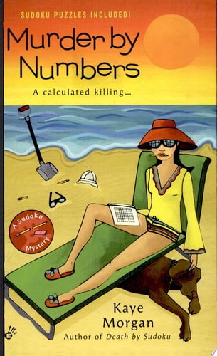 Murder By Numbers (A Sudoku Mystery)