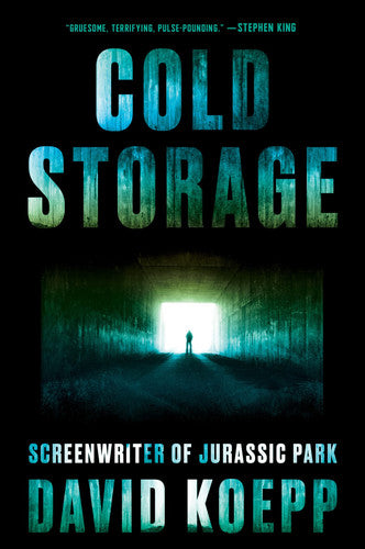 Cold Storage: A Fast Paced Sci-Fi Thriller and Basis for the Major Motion Picture