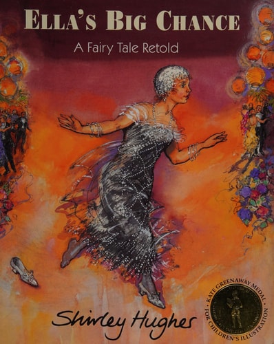 Ella's Big Chance: A Fairy Tale Retold