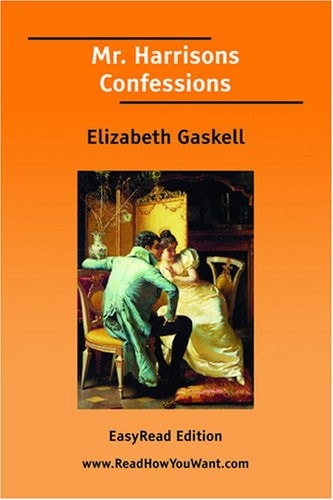 Mr. Harrisons Confessions [EasyRead Edition]