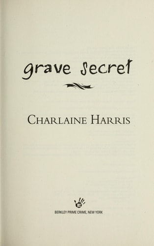 Grave Secret (Harper Connelly Mysteries, Book 4)