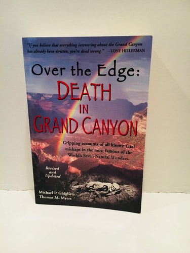Over the Edge:  Death in Grand Canyon