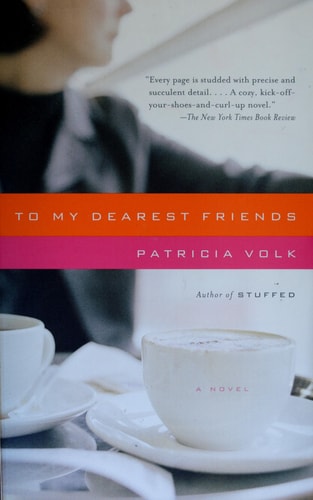 To My Dearest Friends (Vintage Contemporaries)